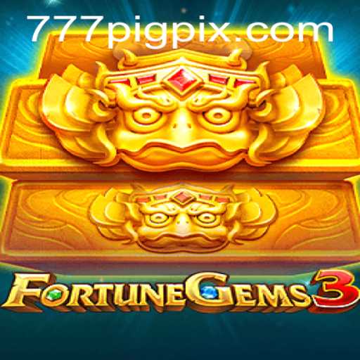 Descubra as Emoções do Jogo FortuneGems3 e a Mágica do 777PIG