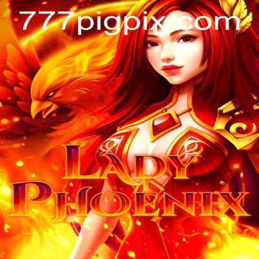 Descubra o Fascinante Mundo de LadyPhoenix: Um Jogo Inovador Com a Chave do Sucesso 777PIG